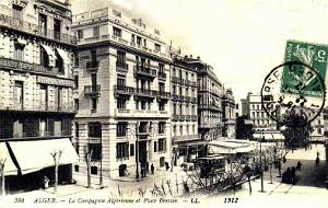 ALGER - COMPAGNIE ALGERIENNE ET PLACE BRESSON - 1912